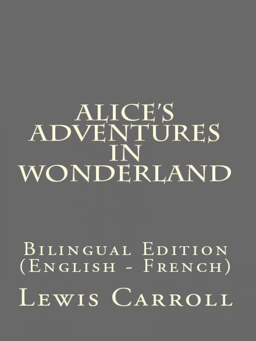Title details for Alice's Adventures In Wonderland by Lewis Carroll - Available